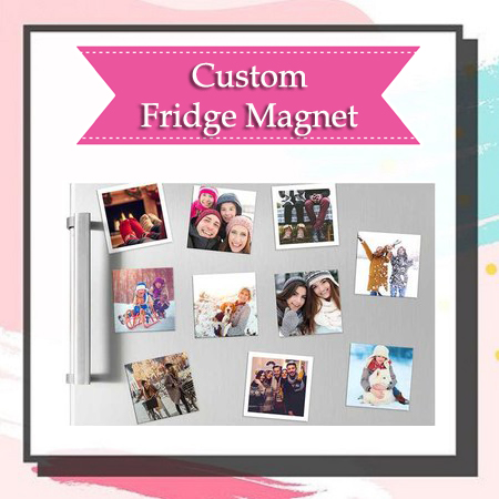 Custom Fridge Magnets